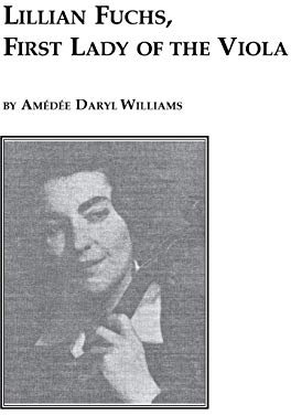 Lillian Fuchs, First Lady of the Viola