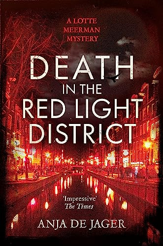 Death in the Red Light District (Lotte Meerman)