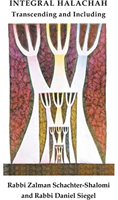 Integral Halachah: Transcending and Including