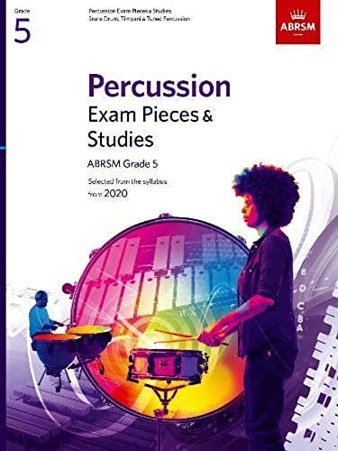 Percussion Exam Pieces & Studies, ABRSM Grade 5: Selected from the syllabus from 2020 (ABRSM Exam Pieces)