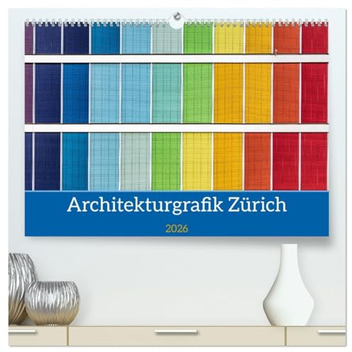 Architekturgrafik Zürich (hochwertiger Premium Wandkalender 2026 DIN A2 quer), Kunstdruck in Hochglanz: Moderne Architektur grafisch im Detail festgehalten. (CALVENDO Orte)