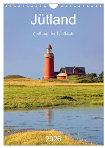 Jütland. Entlang der Westküste (Wandkalender 2026 DIN A4 hoch), CALVENDO Monatskalender: Impressionen der Westküste Jütlands aus Bovbjerg, Ringkøbing, ... Sande, Blåvand, Fanö und Ribe (CALVENDO Orte)