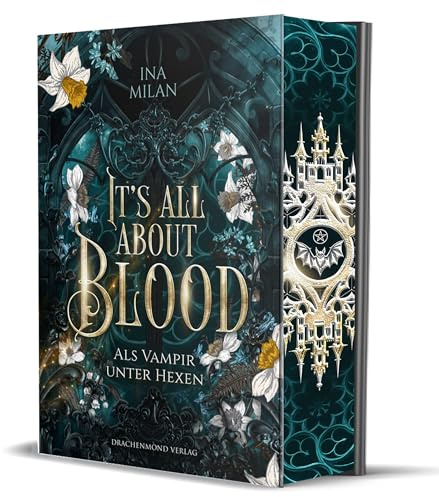 It´s all about Blood: Als Vampir unter Hexen | Schmuckausgabe mit Farbschnitt-Garantie