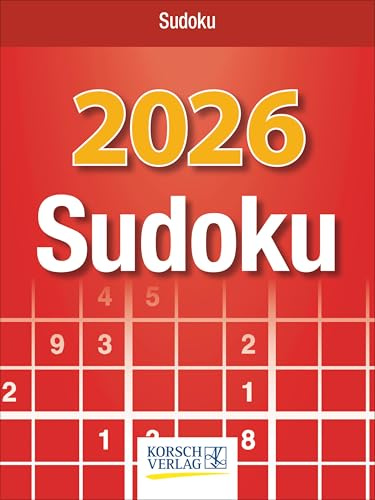 Sudoku 2026: Tages-Abreisskalender. Jeden Tag ein neues Sudoku. I Aufstellbar I 12 x 16 cm