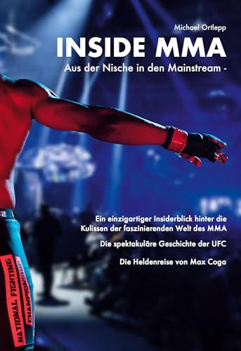 Inside MMA: Aus der Nische in den Mainstream
