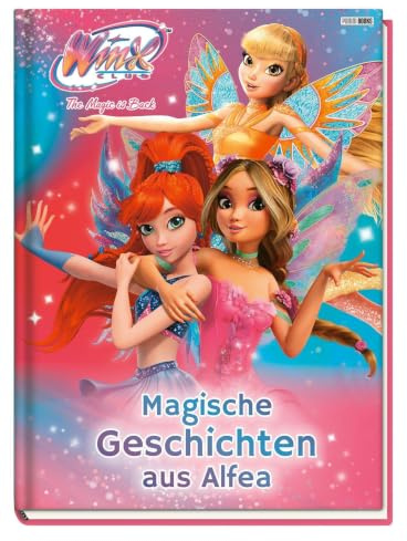 Winx Club: Magische Geschichten aus Alfea: Geschichtenbuch
