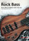 Rock Bass - englisch sprachig: Rock, Blues, Reggae, Funk, Jazz, Timing, Tapping, Slap & Fretless...