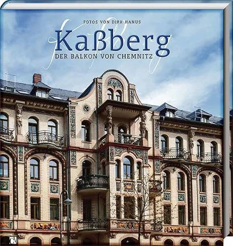 Kaßberg - Der Balkon von Chemnitz: Fotos von Dirk Hanus