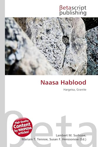 Naasa Hablood: Hargeisa, Granite