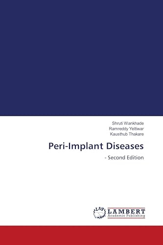 Peri-Implant Diseases: - Second Edition