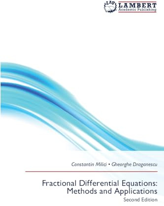 Fractional Differential Equations: Methods and Applications: Second Edition