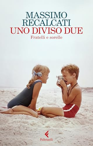Uno diviso due. Fratelli e sorelle (Scintille)