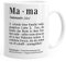 Kaffee-Tasse Mama Definition Dictionary Wörterbuch Duden Geschenk für Mama Mutter MoonWorks® Mama weiß unisize