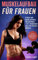 Muskelaufbau für Frauen: Fitness und Muskeltraining für Anfänger! Fett verbrennen und Stoffwechsel anregen (Profi-Tipps für mehr Muskeln und Bikinifigur inkl. Trainingsplan!)