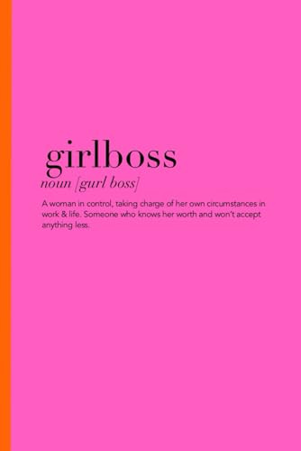 Girlboss | Notebook, Notizbuch, Journal | 100 Seiten liniert A5 | Motivierender Spruch| Frauenpower, Girlpower, Feminismus | Geschenk für Frauen | ... Pink orange Contrast| ästhetisches Notizbuch