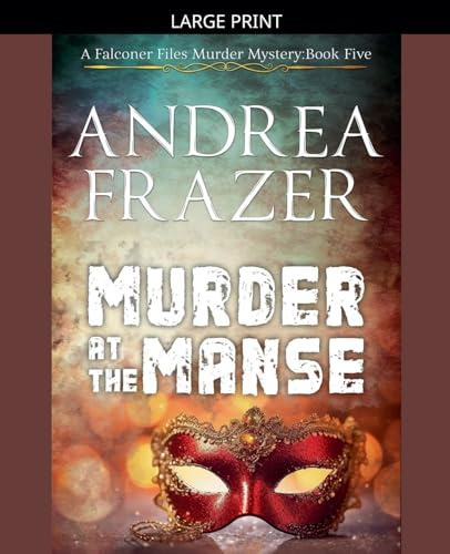 Murder at The Manse (The Falconer Files Murder Mysteries, Band 5)