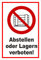 Melis-Folienwerkstatt Aufkleber – Abstellen Lagern verboten - 15x10cm – S00355-027-B 20 VAR