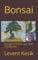 Bonsai: Kurzgeschichten aus dem Kohlekeller