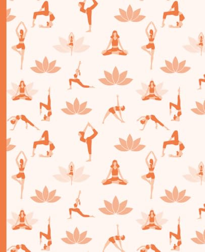 Yoga-Inspired Lined Notebook / Journal: Decorative Cover with 120 pages, college ruled lined paper, 7.5 in x 9.25 in - perfect for school, office, or home