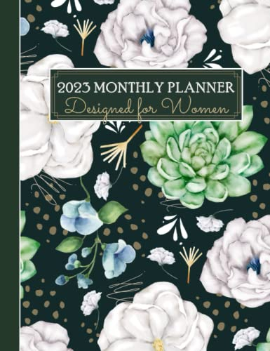 2023 Planner with Weeks & Months, Designed for Women, Remember Annual Screenings, Track Bill Payments, Appointment Book, Complete Organizer, Dot Grid ... Home, or Office Use): A Great Gift Idea!