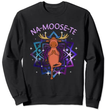Namaste Zen Animal Funny Elch Yoga NA-MOOSE-TE Sweatshirt