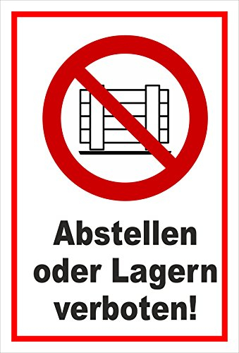 Melis-Folienwerkstatt Schild - Abstellen Lagern verboten - 30x20cm - 3mm Aluverbund – S00355-027-B 20 VAR