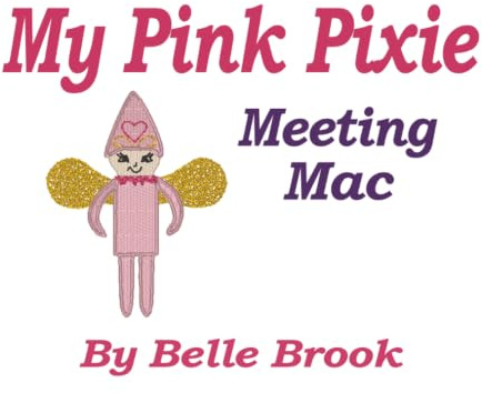 My Pink Pixie: Meeting Mac