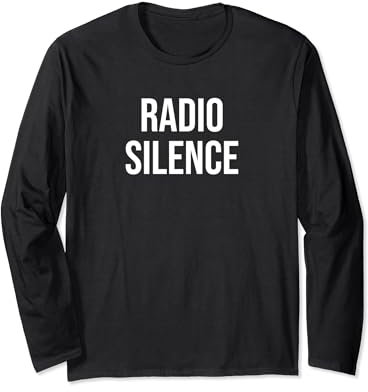 Radio Silence Long Sleeve T-Shirt