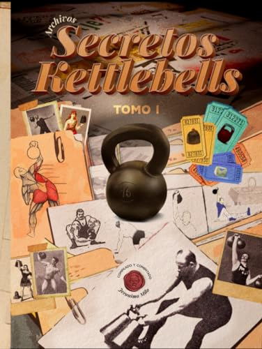 ARCHIVOS SECRETOS KETTLEBELL