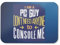 BLAK TEE Funny PC Gamer Slogan Mouse Pad 18 x 22 cm in 3 Colours Blue