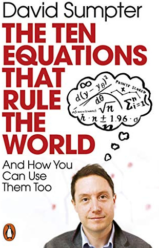 The Ten Equations that Rule the World: And How You Can Use Them Too