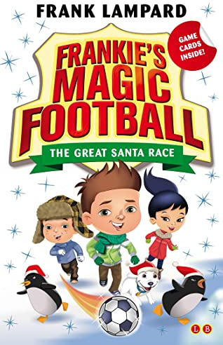 The Great Santa Race: Book 13 (Frankie's Magic Football)