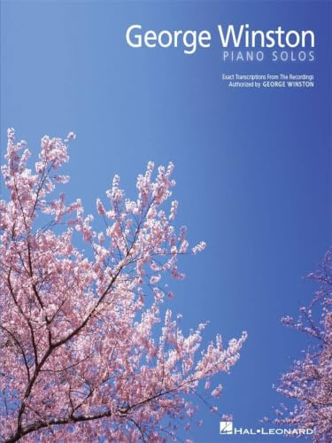 George Winston Piano Solos – Sheet Music Book | 20 Authorized Transcriptions for Intermediate to Advanced Players | Contemporary Piano Songbook with Carol of the Bells and More