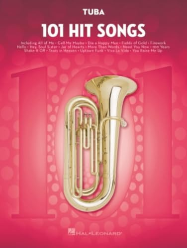 101 Hit Songs: Tuba Solo - Songbook mit Noten für Tuba | Instrumental Folio mit 101 Pop-Hits aus Pop, Rock und Country für Unterricht, Übung, Vorspiel und Musiker mit Spielerfahrung