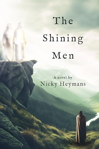The Shining Men: 3 (The Wilderness)