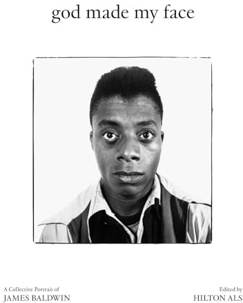 God Made My Face: A Collective Portrait of James Baldwin