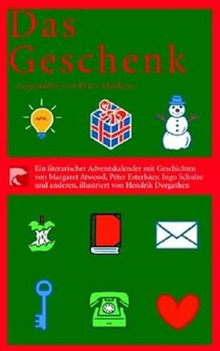 Das Geschenk: Ein literarischer Adventskalender 2001 (Berliner Taschenbuch Verlag (BTV))