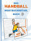 DAS HANDBALL WORTSUCHRÄTSEL BUCH: Rätsel Suchsel Worträtsel Sport Ballsport Weihnachten Geburtstag Ostern Halloween Nikolaus Geburtstag Geschenk Mitbringsel Senioren Rentner Studenten Schüler Schule