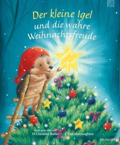 Der kleine Igel und die wahre Weihnachtsfreude: Ein neues Abenteuer vom kleinen Igel für Kinder ab 3 Jahren über Freundschaft, Zusammenhalt und das, was Weihnachten zu etwas Besonderem macht