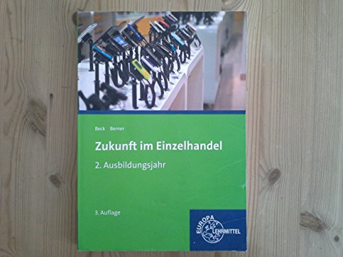 Zukunft im Einzelhandel 2. Ausbildungsjahr: Lehrbuch
