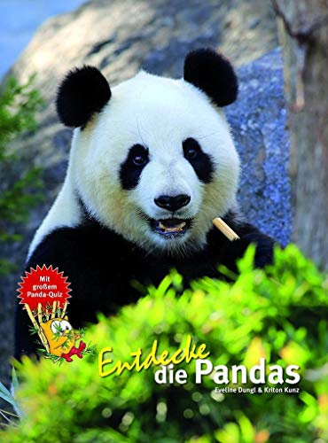 Entdecke die Pandas: Mit großem Panda-Quiz (Entdecke - Die Reihe mit der Eule: Kindersachbuchreihe)