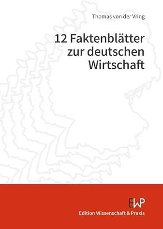 12 Faktenblätter zur deutschen Wirtschaft
