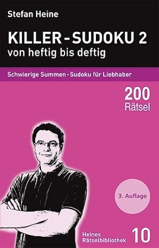 Killer-Sudoku 2 - von heftig bis deftig: Schwierige Summen-Sudoku für Liebhaber: 10