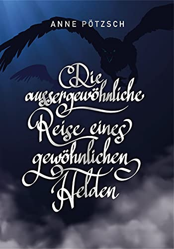 Die aussergewöhnliche Reise eines gewöhnlichen Helden
