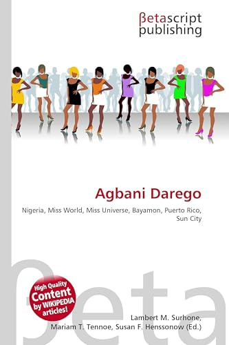 Agbani Darego: Nigeria, Miss World, Miss Universe, Bayamon, Puerto Rico, Sun City