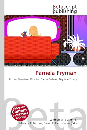 Pamela Fryman: Sitcom, Television Director, Santa Barbara, Daytime Emmy