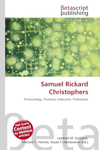 Samuel Rickard Christophers: Protozoology, Protozoa, Eukaryote, Thallophyte