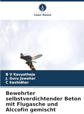 Bewehrter selbstverdichtender Beton mit Flugasche und Alccofin gemischt