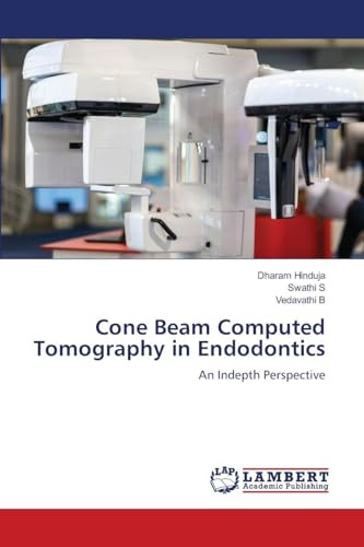 Cone Beam Computed Tomography in Endodontics: An Indepth Perspective