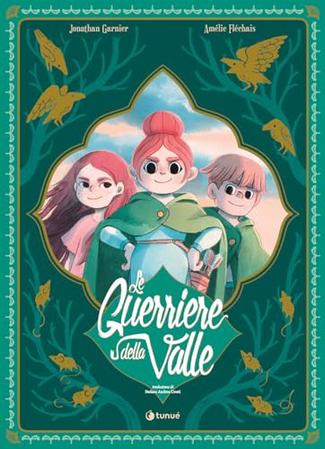Le guerriere della valle. Ediz. speciale Lucca Comics (Tipitondi)